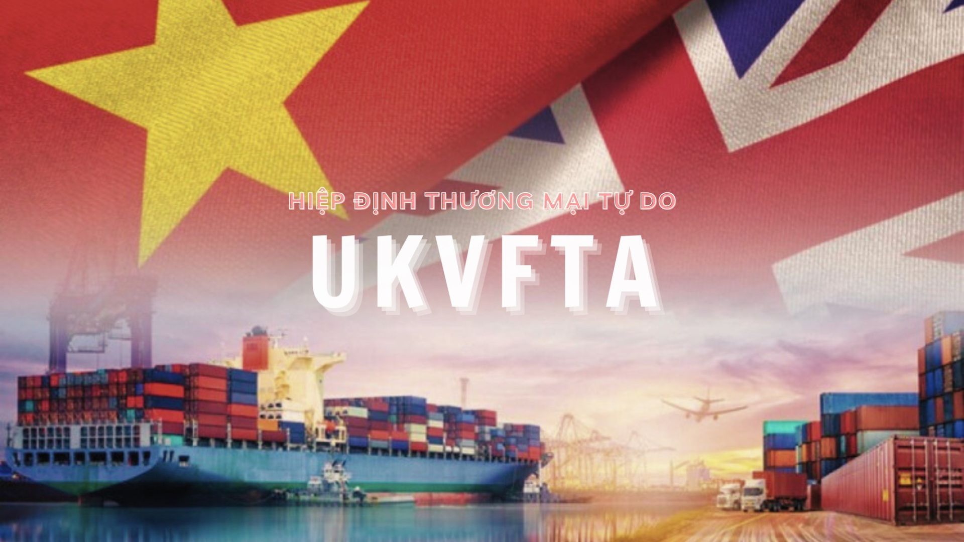 Việt Nam và Vương quốc Anh củng cố hợp tác kinh tế – thương mại trong khuôn khổ JETCO và UKVFTA